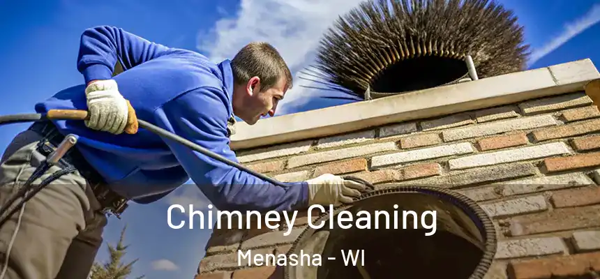  Chimney Cleaning Menasha - WI
