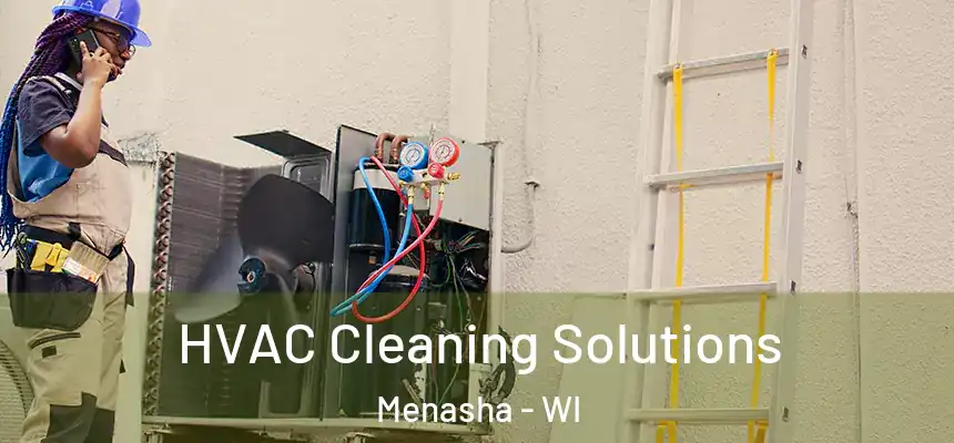  HVAC Cleaning Solutions Menasha - WI